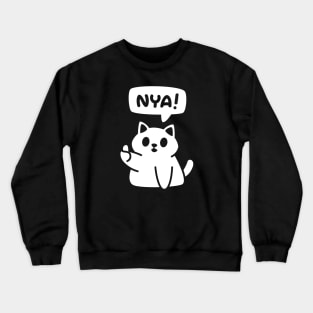 Oke "Nya!" Cat Crewneck Sweatshirt